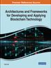 The Architectures and Frameworks for Developing and Applying Blockchain Technology Book