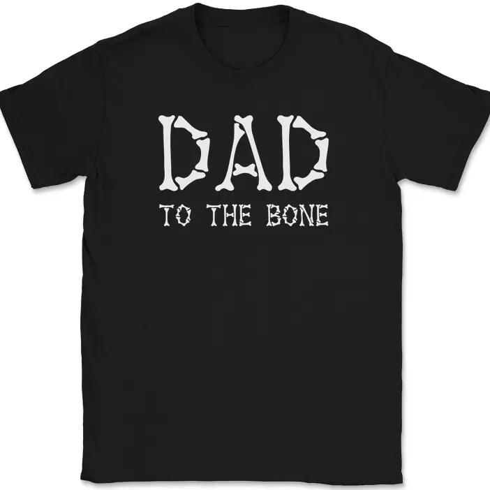 Dad To The Bone T-Shirt Funny Father's Day Bad Humor Gift Family Text Tee
