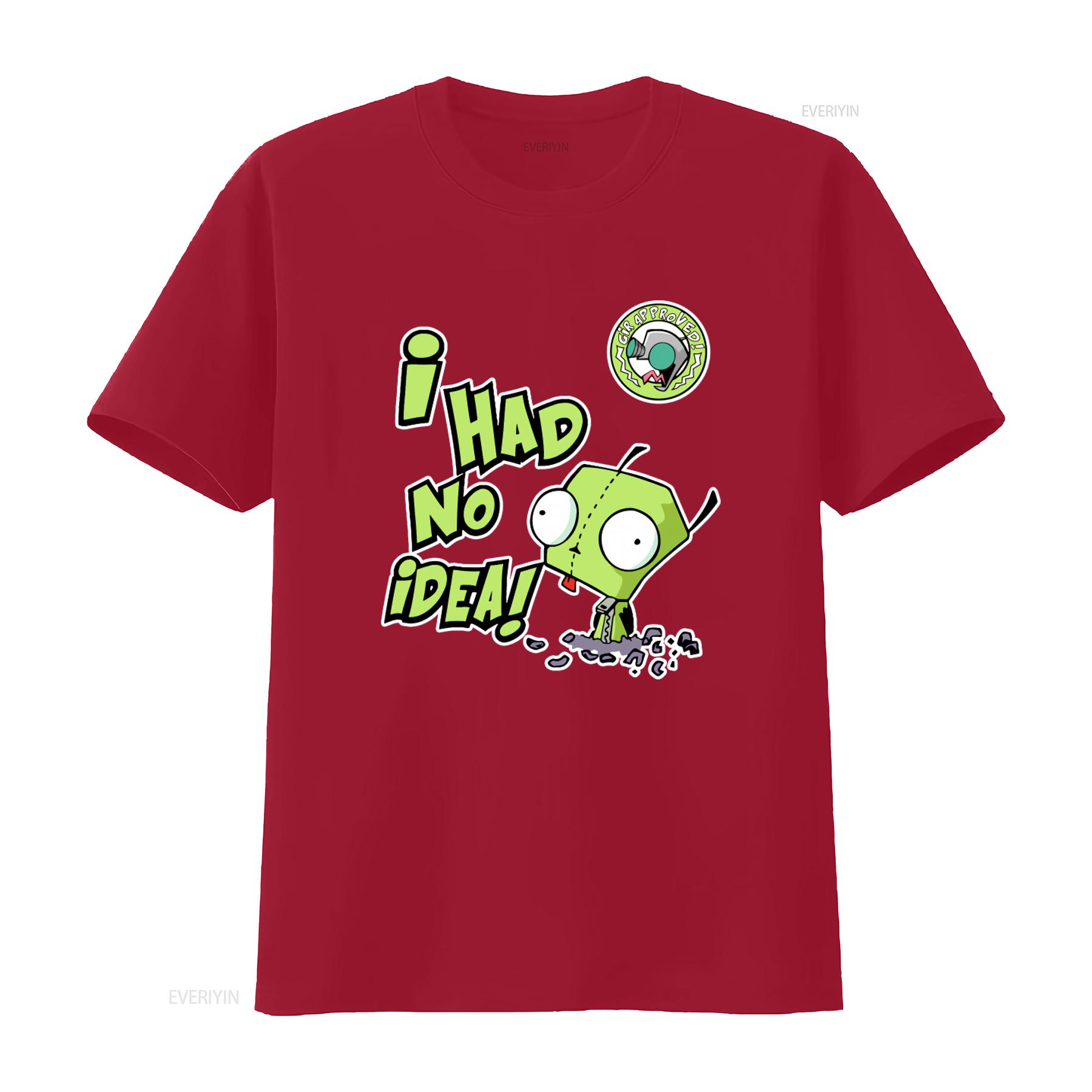 

I Had No Idea Deep Thoughts With Gir Invader Zim Print T Shirt for vintage Washed Versatile graphic Stylish Slightly fashion S