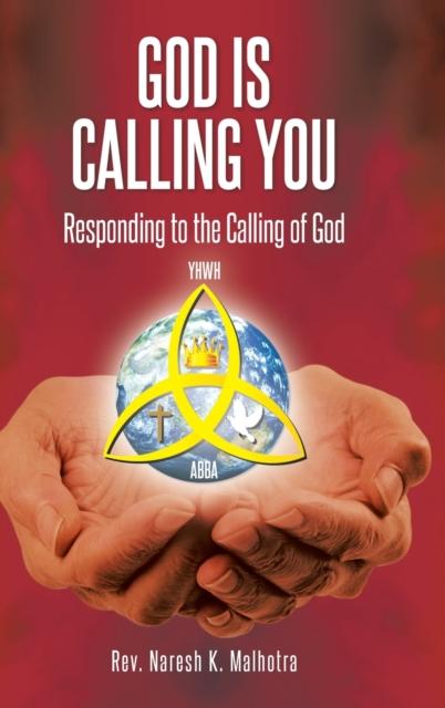 Libro God Is Calling You : Responding To the Calling of God