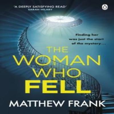 The Woman Who Fell by Matthew Frank Paperback Book 9781405930765