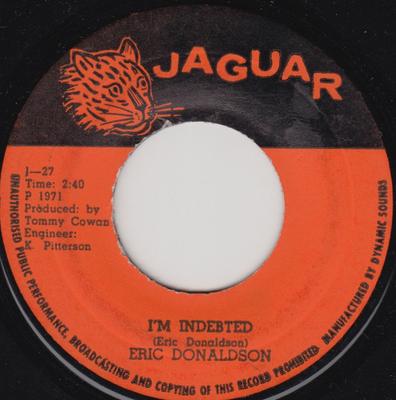 7inch Record ERIC DONALDSON - I'm Indebted J27 Jaguar 1971 Jamaica Reggae, Ska & Dub Used
