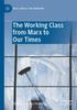 The The Working Class from Marx To Our Times Book