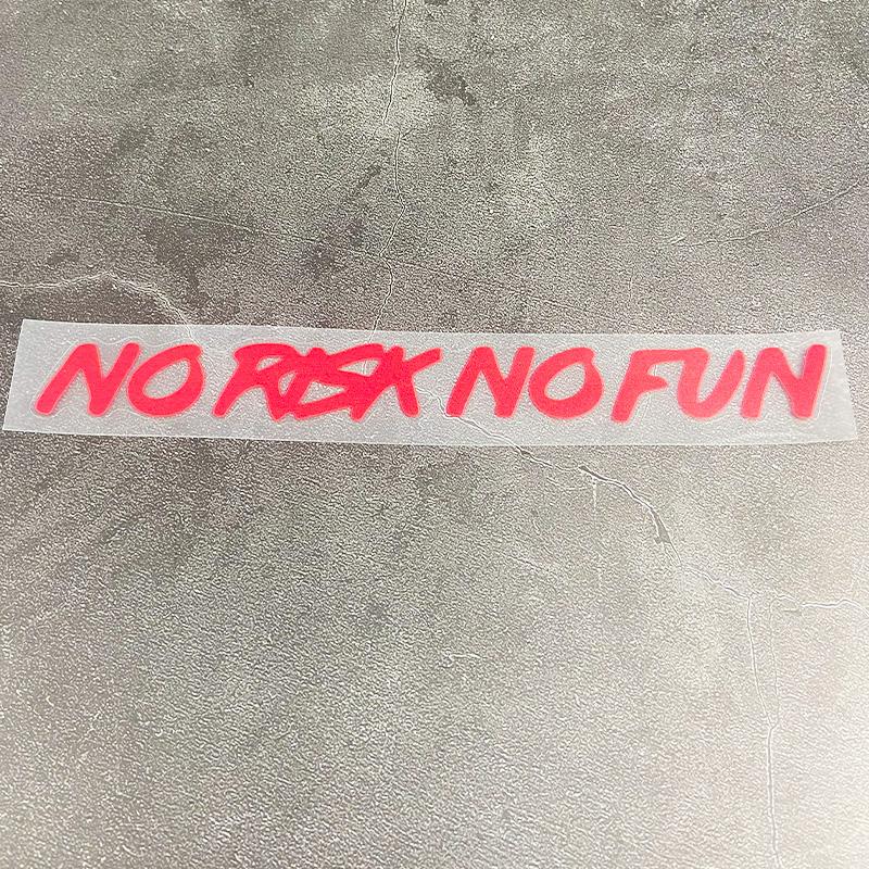 NO RISK NO FUN Motorcycle Helmet Stickers Waterproof for Motorcycle Fuel Tanks Side Panels DIY Car Windows Universal Vinyl Decal