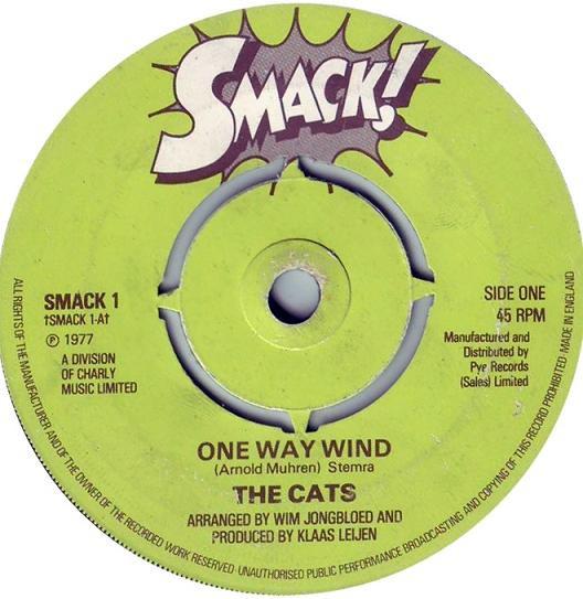 

7inch Record CATS - One Way Wind SMACK1 SMACK! 1977 UK Rock Used
