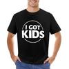 Heath Slater I Got Kids T-Shirt Hippie Clothes Tops Anime Men's Cotton T-shirt