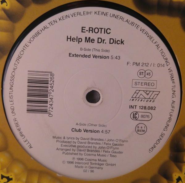 

12inch Record E-ROTIC - Help Me Dr. Dick INT128082 Blow Up, Interc 1996 Germany Dance & Electronica Used