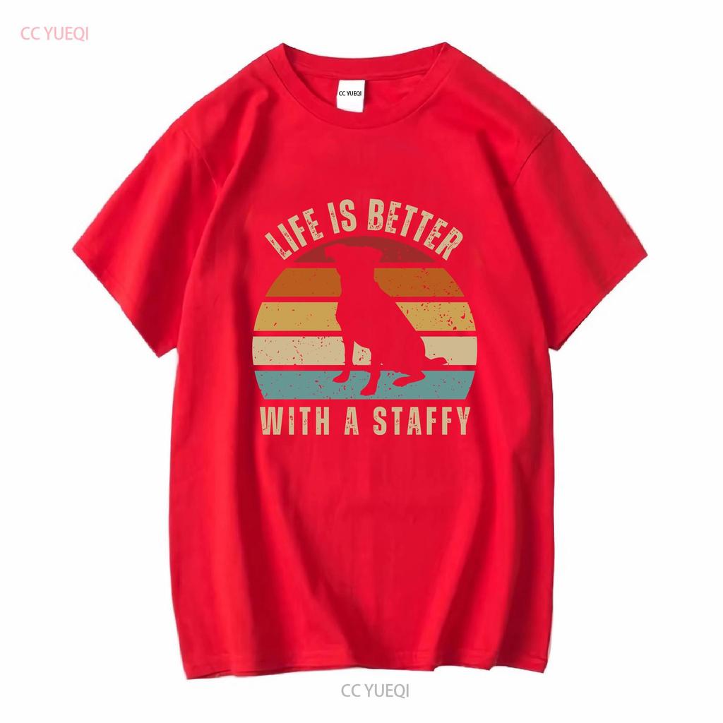 Life Is Better With A Staffy T Shirt Vintage Staffordshire Bull Terrier Dog Lover S Black Long or Short Sleeves Vintage Washed
