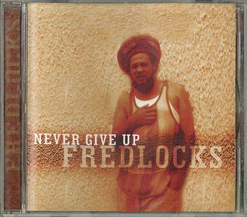 

CD FREDLOCKS - Never Give Up EXTCD10 JET STAR Japan Reggae, Ska & Dub Used