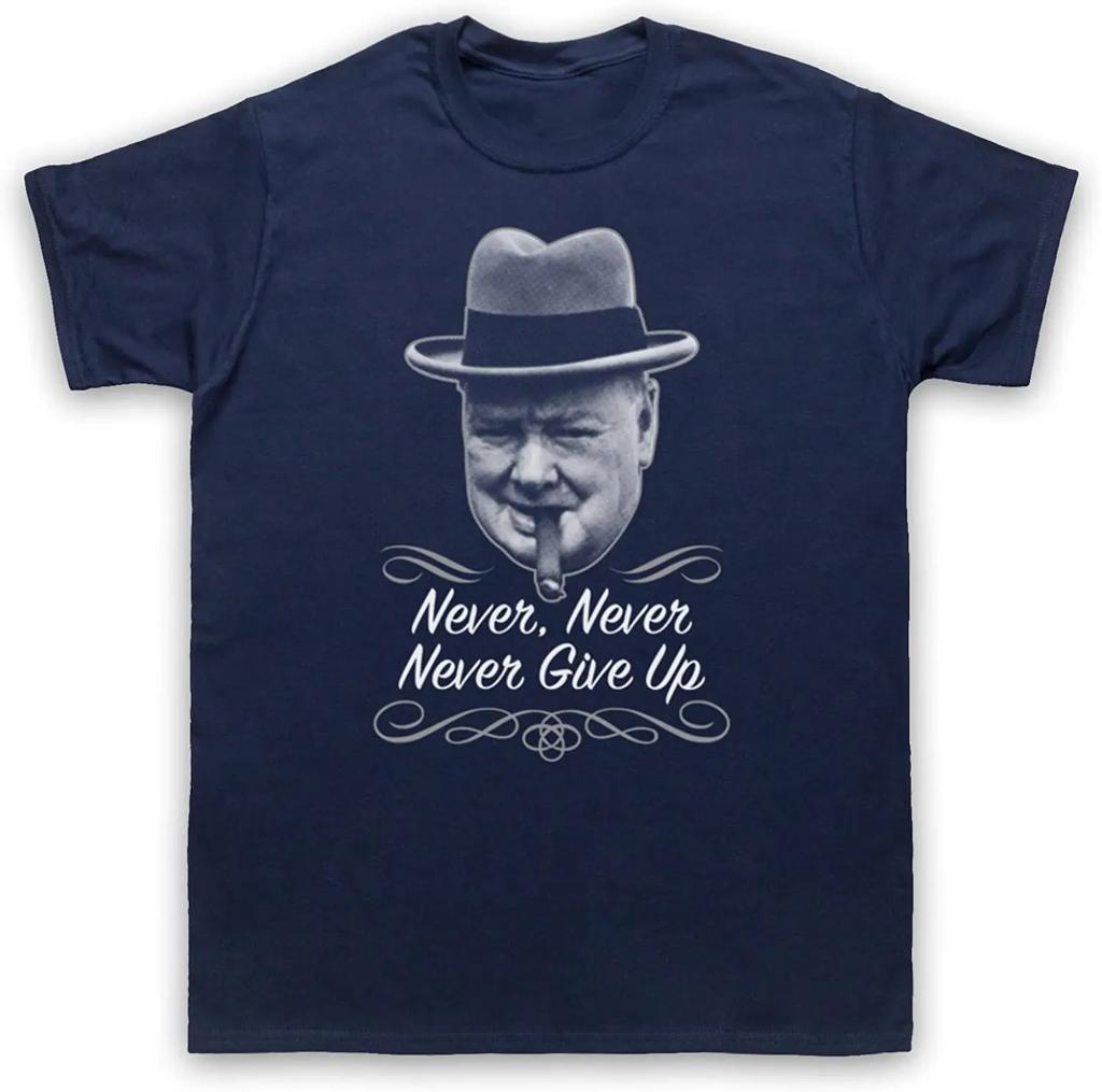 Churchill Gib Niemals Auf Herren T-Shirt Kurzarm Lässig 100% Baumwolle Rundhals Shirts