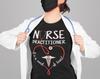 Nurse Practitioner Shirt: Medical Healthcare Tee