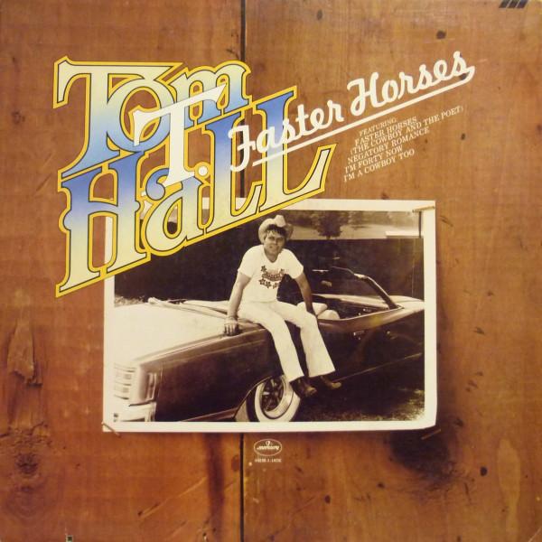 

LP Record TOM T. HALL - Faster Horses SRM11076 Mercury 1976 US Folk Used