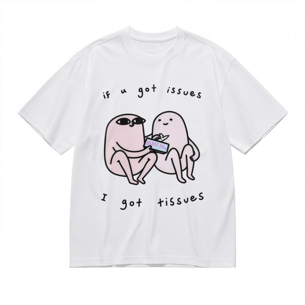 

Women s T-shirt With Quirky Issues and Tissues Graphic Unisex White 100% Cotton S