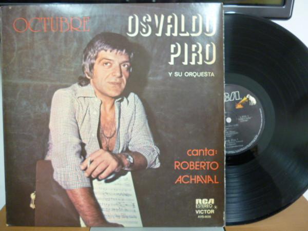 LP Record OSVALDO PIRO Y SU ORQUESTA, ROBERTO - Octubre AVS4630 RCA 1979 Argentina Latin Used