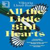 All the Little BirdHearts by Viktoria LloydBarlow Paperback Book 9781472288042
