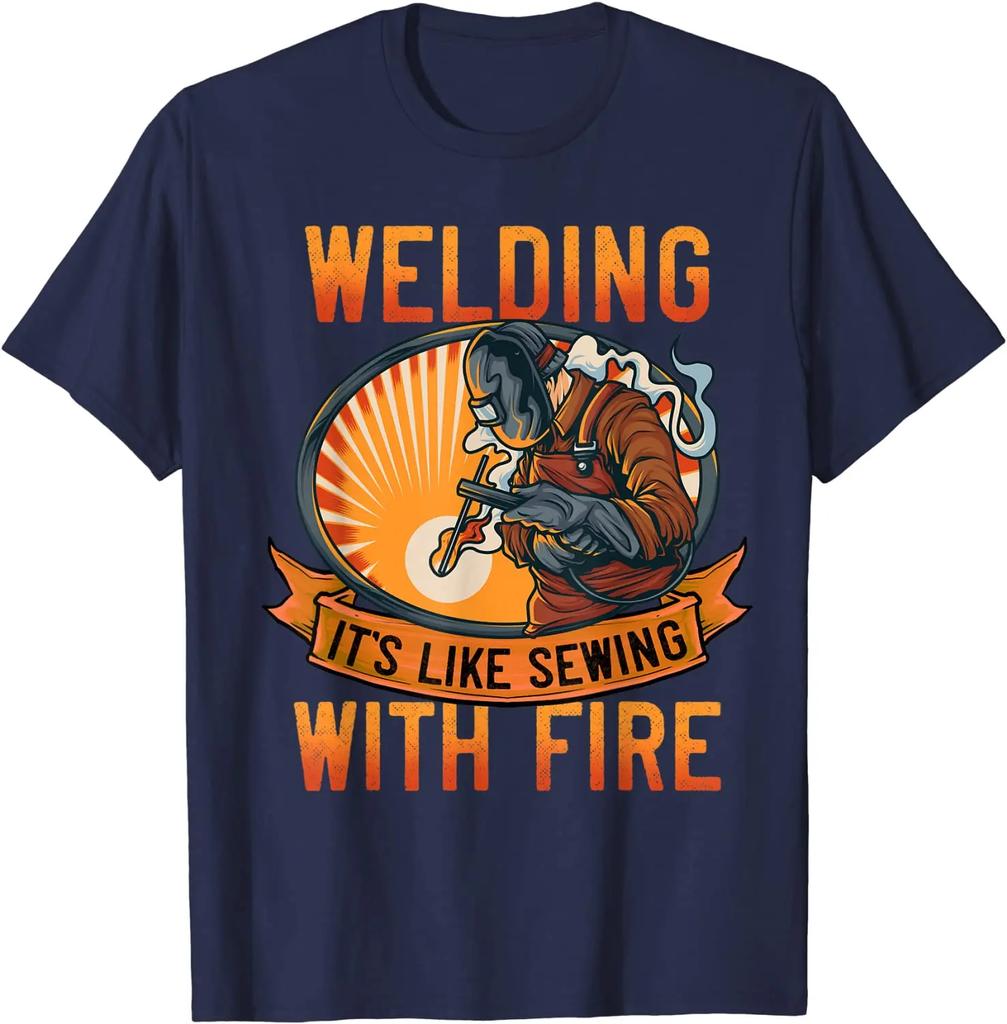 Funny Welder Shirts Welding It's Like Sewing With Fire T-Shirt Print T Shirt Prevalent Tops & Tees Cotton Leisure