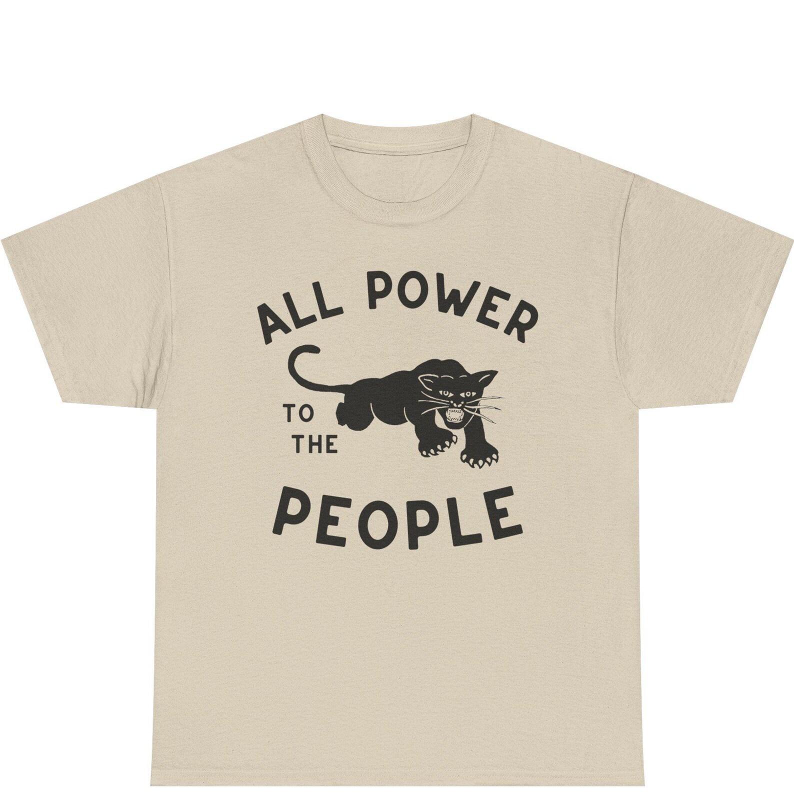 All Power to the People Black Panther Party T-shirt leftist socialism socialist black liberation anti-imperialism anti-colonialism tee gift S