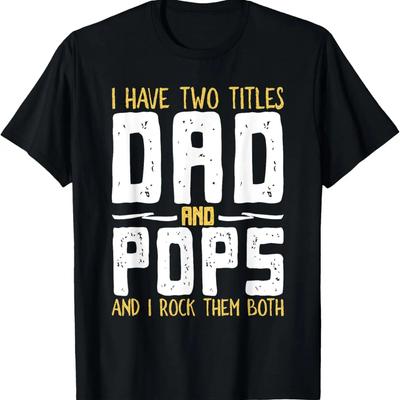 Jag har två 2 titlar Pappa och Pops och jag rockar båda T-shirt