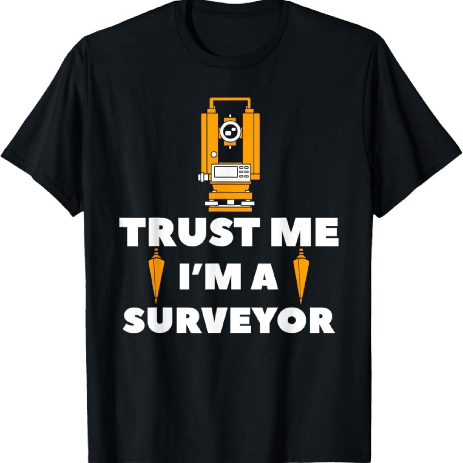 Доверься мне, я геодезист Геодезия Земельная съемка Футболка S