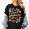 If They Can’t Learn The Way We Teach Comfort Colors Shirt, Inspirational Teacher Quote Tee, Back To School Teacher Gift