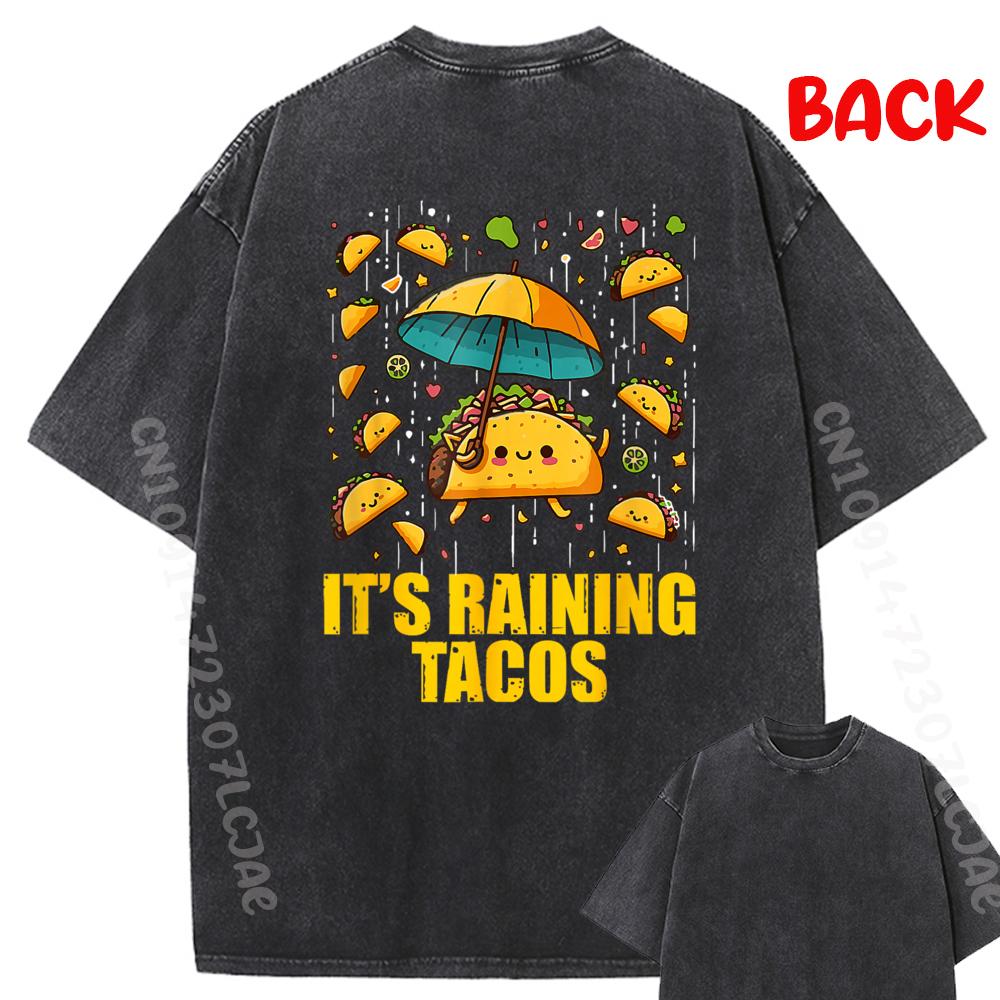 Its Raining Tacos Funny Taco Lovers Boys Mens Clothing Classic Luxury T-Shirt Outdoor Mens Shirts Graphic Tee Anime T Shirts