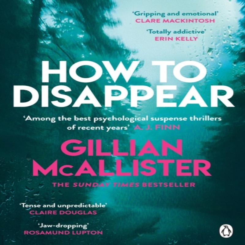 How to Disappear by Gillian McAllister Paperback Book 9781405942423