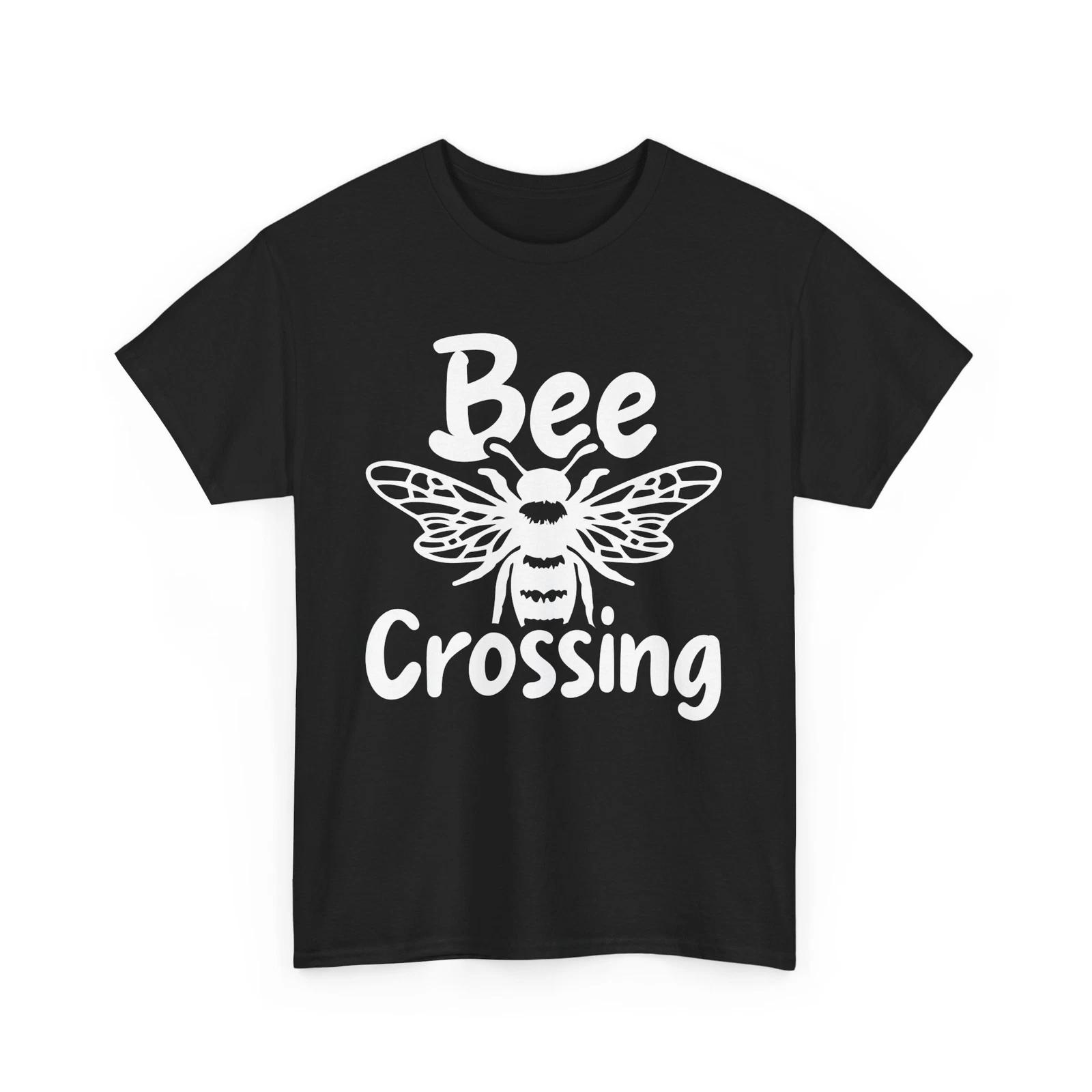 

Bee T-Shirt | Save the Bees Shirt | Funny Honeybee Tee | Bee crossing Shirt 4XL