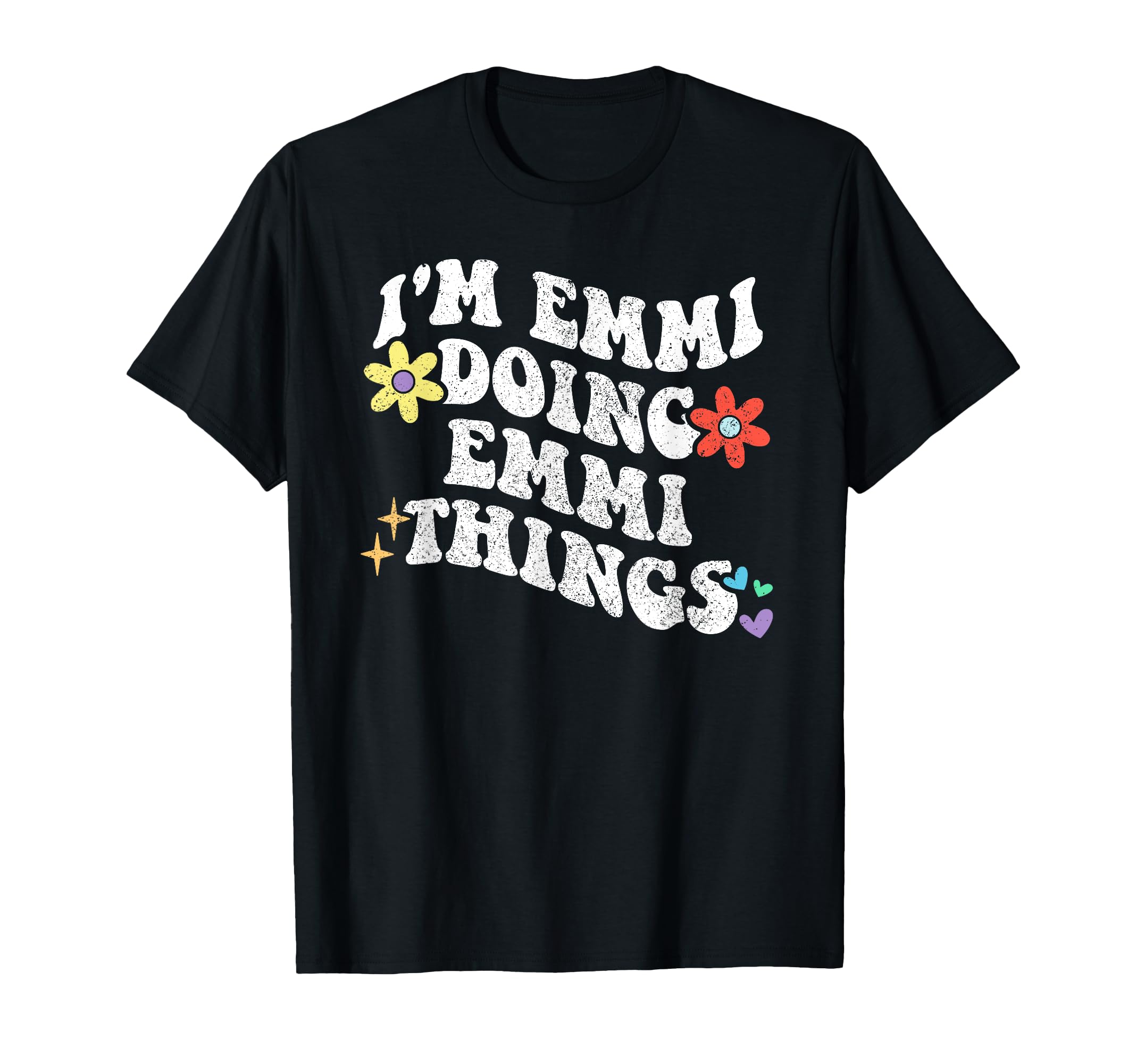 

Retro Groovy Im EMMI Doing EMMI Things Funny Day Mother s T-Shirt чёрный