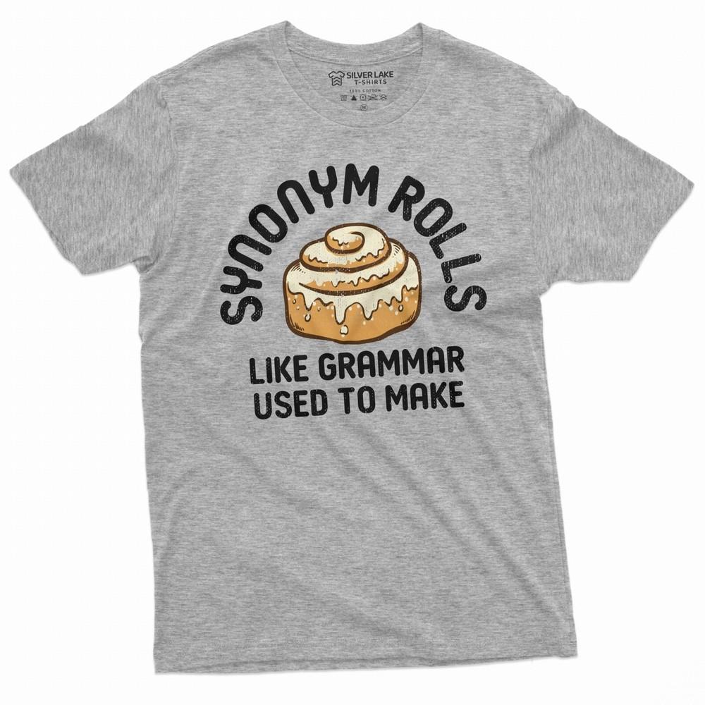 Funny Synonym Rolls Grammar T-shirt Grandma use to make Humorous Foodie Food tee Unisex T-Shirt XXXXL
