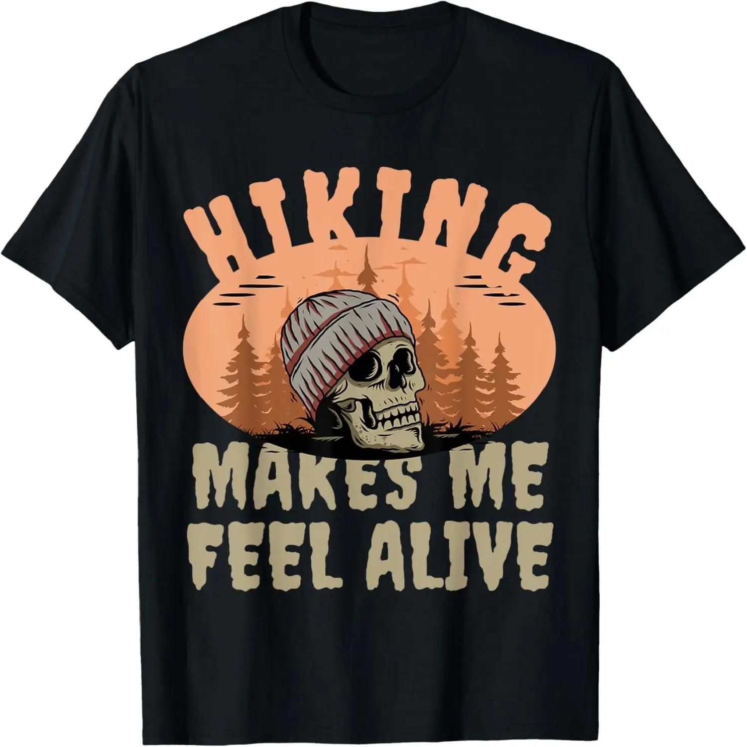Mountain Hiking Skeleton Hiking Makes Me Feel Alive Hiker T-Shirt S чёрный
