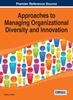 The Approaches To Managing Organizational Diversity and Innovation Book
