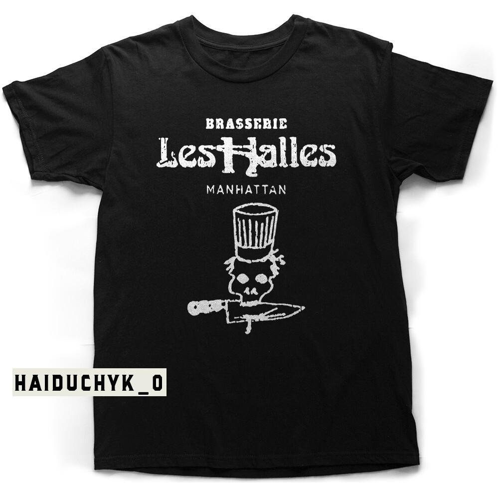 Brasserie Les Halles Shirt  Anthony Bourdain s Old Restaurant T-shirt Size S-5XL Unisex T-Shirt XXL