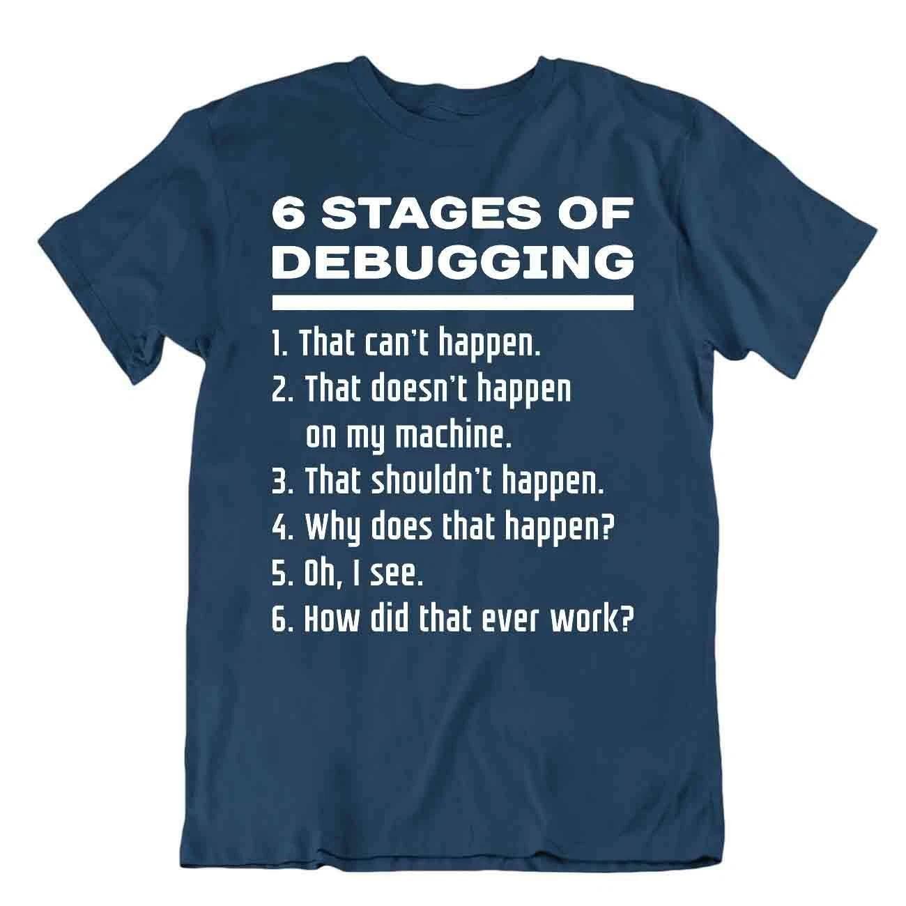Debugging Tshirt Programmer Humor T-Shirt Coder Tee Best Gift Shirt L