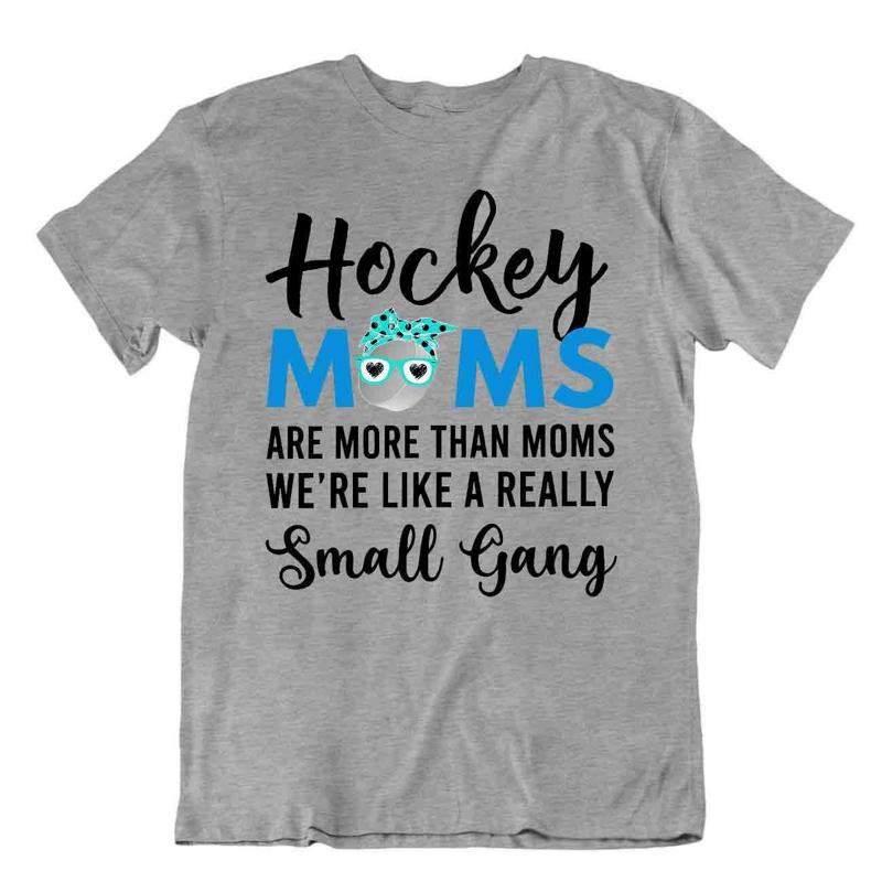 Hockey Sport T Shirt Tee Gift Cool Vintage Cute Funny Happy Skates Goal Mom Gang