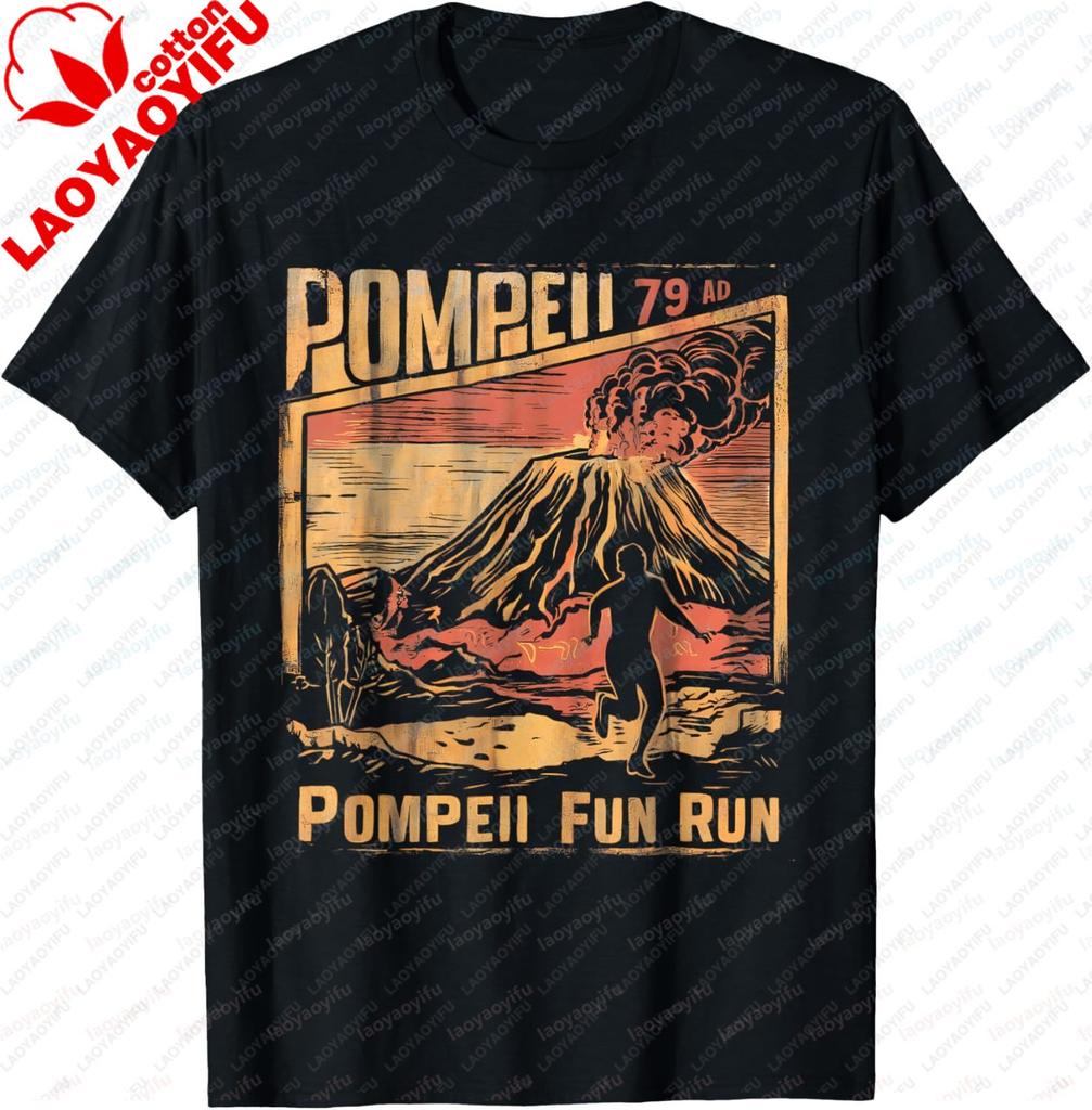 Pompeii Fun Run Geography Volcanologist Volcanology Funny TShirt Cotton Short Sleeve Tee Graphic T Shirts Camisas Streetwear
