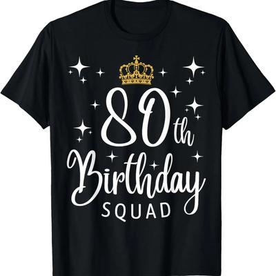 80th Birthday Squad 80 Years Old Birthday Party Group T-Shirt
