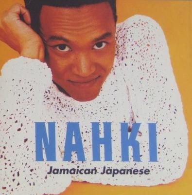 CD NAHKI - Jamaican Japanese SRCL2946 Sony Records 1994 Japan Reggae, Ska & Dub Used