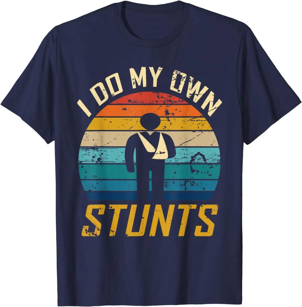 I Do All My Own Stunts Funny Broken Bones Adult and Youth T-Shirt