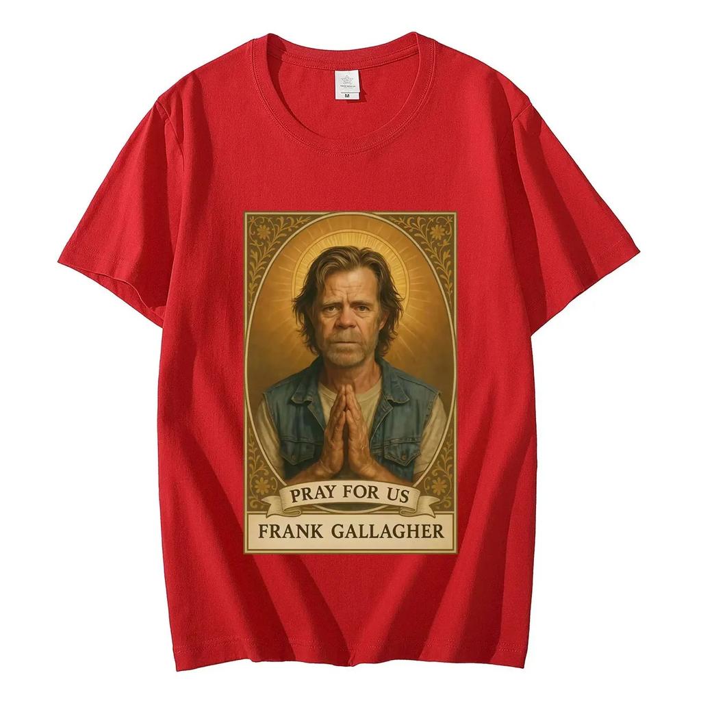 2026 Summer Fashion Tee TV Series Shameless Frank Gallagher Graphic Tshirts High Quality Fashion Short Sleeve T-shirts Men Women Casual Cotton T-shirt