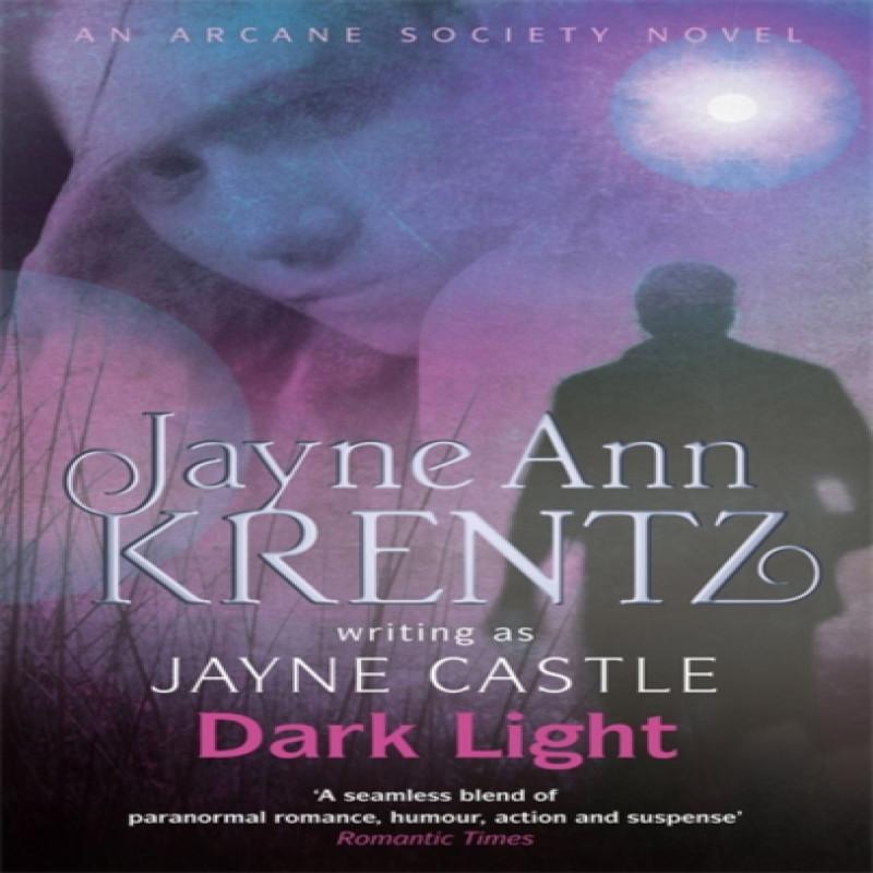Dark Light by Jayne Castle Paperback Book 9780749952327