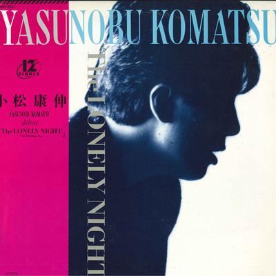 12-Zoll Schallplatte YASUNOBU KOMATSU - Lonely Night 12AH2027 CBS SONY 1986 Japan Obi Japanischer Pop/Rock Gebraucht
