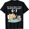 Wie viele Nächte pro Woche sollte man 6–7 lesen Lehrer 67 T-Shirt