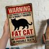 Lustiges fettes Katze Warnschild Metall Schild Vintage Wanddeko für Haus Garten Terrasse