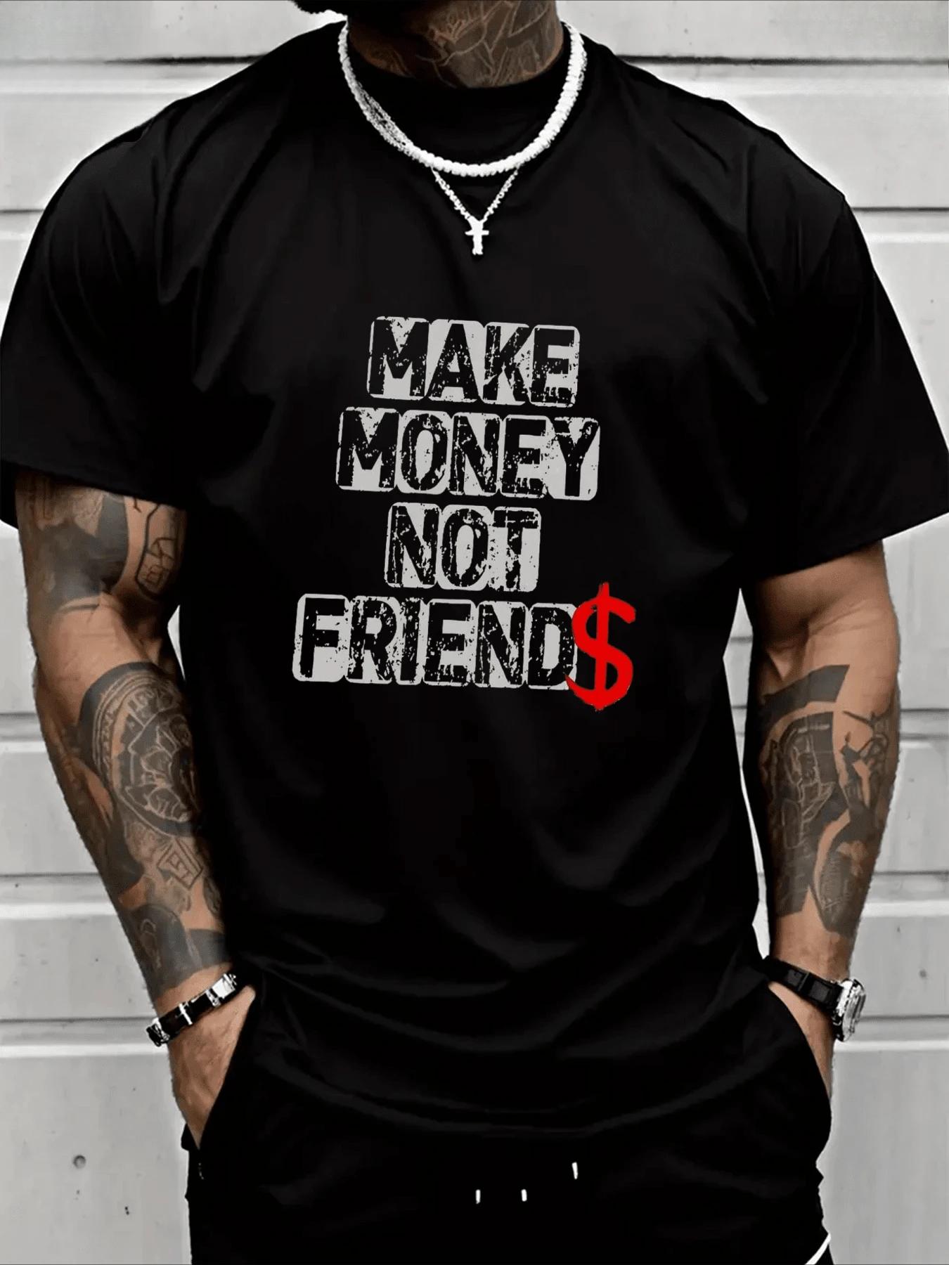Mens 100Cotton Make Money Not Friends TShirt Mens Christmas 180g Heavy Cotton TShirt Oversized T Shirt Men Clothing S