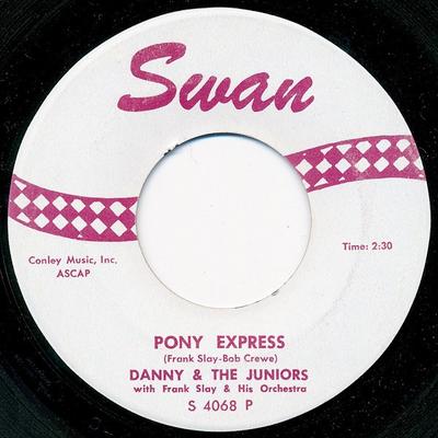 7inch Record DANNY & THE JUNIORS - Pony Express S4068D Swan 1961 US Rock Used