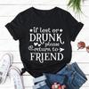 Funny Friend Group T-shirts If Lost or Drunk Please Return To Friend Matching Girl Group T-Shirt Girls Weekend Party Besties Tee
