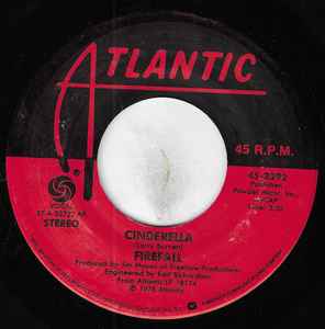 

7inch Record FIREFALL Cinderella 453392 ATLANTIC 1977 US Rock Used
