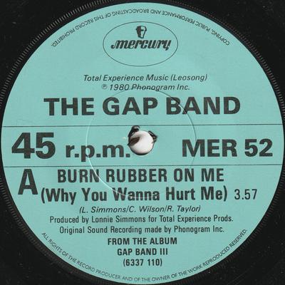 7inch Record GAP BAND - Burn Rubber On Me (Why You Wanna Hu MER52 Mercury 1980 UK Soul/Funk Used