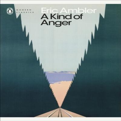 A Kind of Anger by Eric Ambler Paperback Book 9780241606179