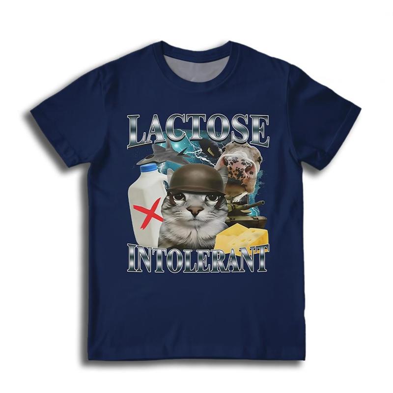 Lactose Intolerant Funny Cat Meme Graphic T Shirts For Unisex Fashion Summer Streetwear 3D Printed Tshirts Casual Harajuku Tees